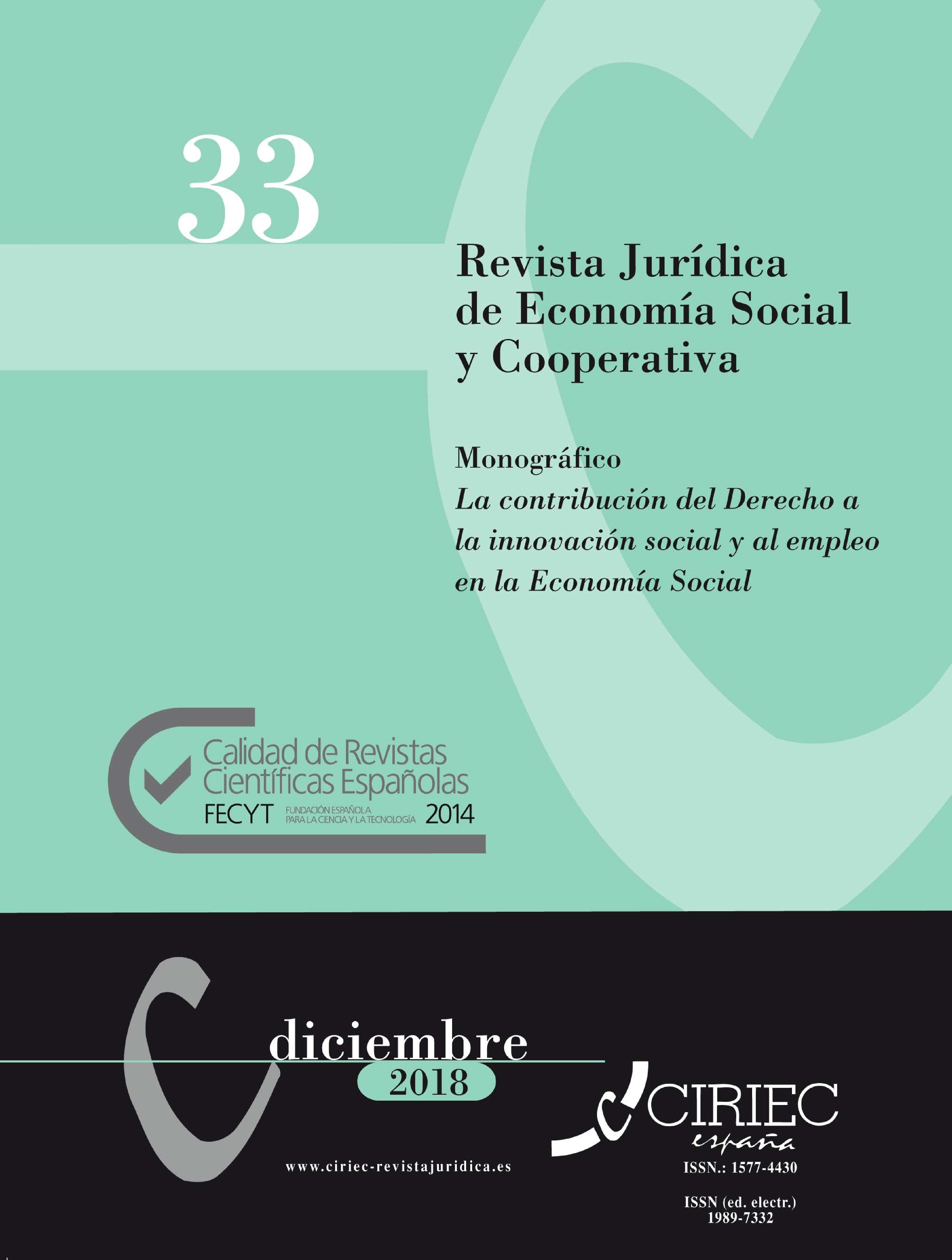 Monográfico “La contribución del Derecho a la innovación social y al empleo en la Economía Social”, en la Revista Jurídica de Economía Social y Cooperativa de CIRIEC España.